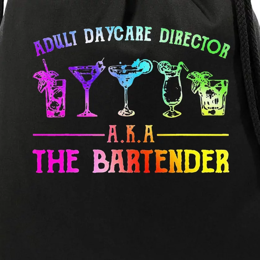 Adult Daycare Director Aka The Bartender Drawstring Bag