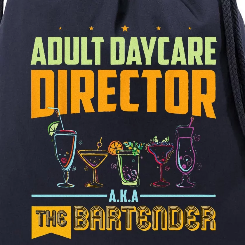 Adult Daycare Director The Bartender Drawstring Bag