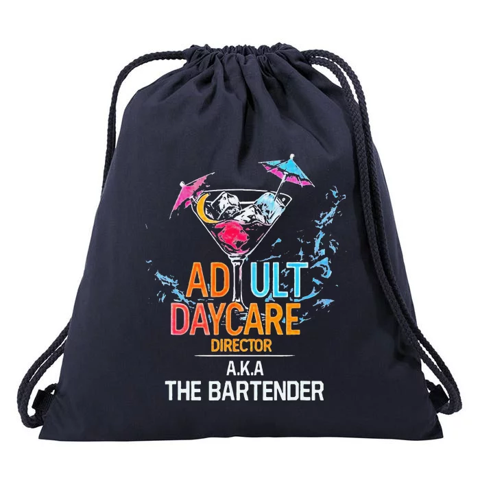 Adult Daycare Director Aka The Bartender Drawstring Bag