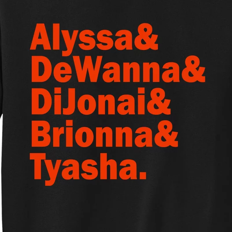 Alyssa & Dewanna & Dijonai & Brionna & Tyasha Tall Sweatshirt