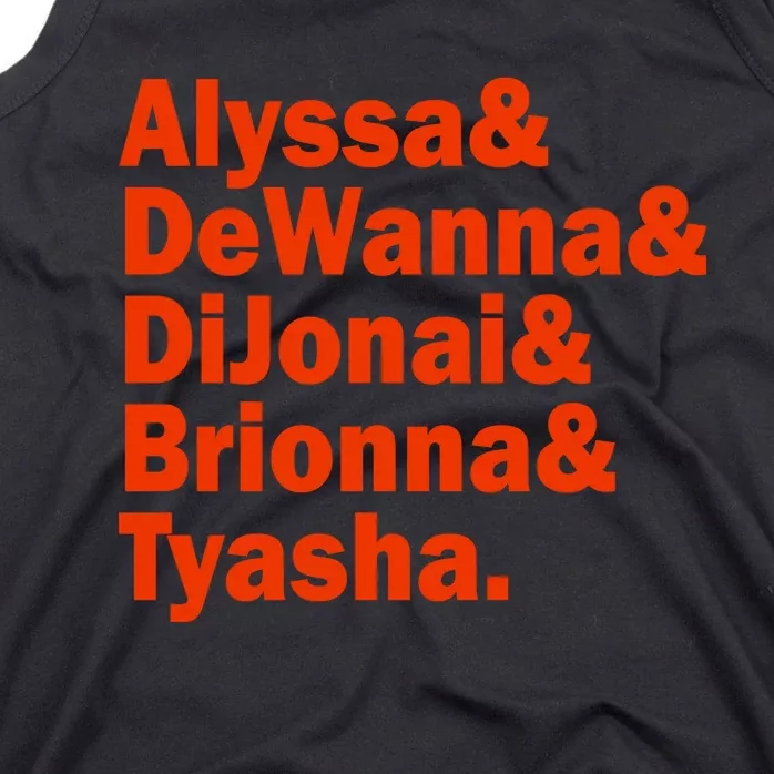 Alyssa & Dewanna & Dijonai & Brionna & Tyasha Tank Top