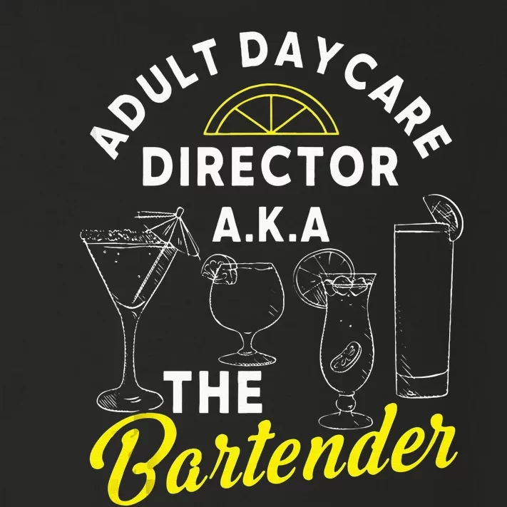 Adult Daycare Director A.k.a The Bartender Funny Mixologist Toddler Long Sleeve Shirt