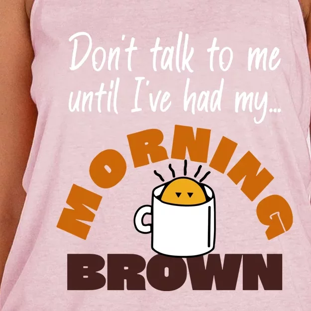 Aunty Donna DonT Talk To Me Until IVe Had My Morning Brown Women's Knotted Racerback Tank