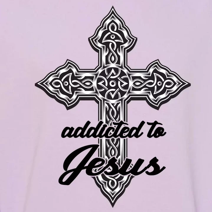 Addicted To Jesus Garment-Dyed Sweatshirt