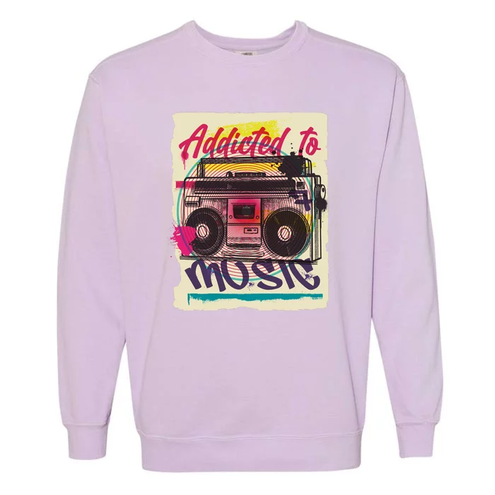 Addicted To Music Garment-Dyed Sweatshirt