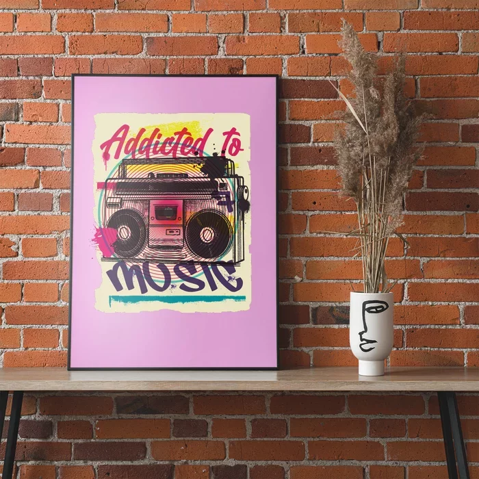 Addicted To Music Poster