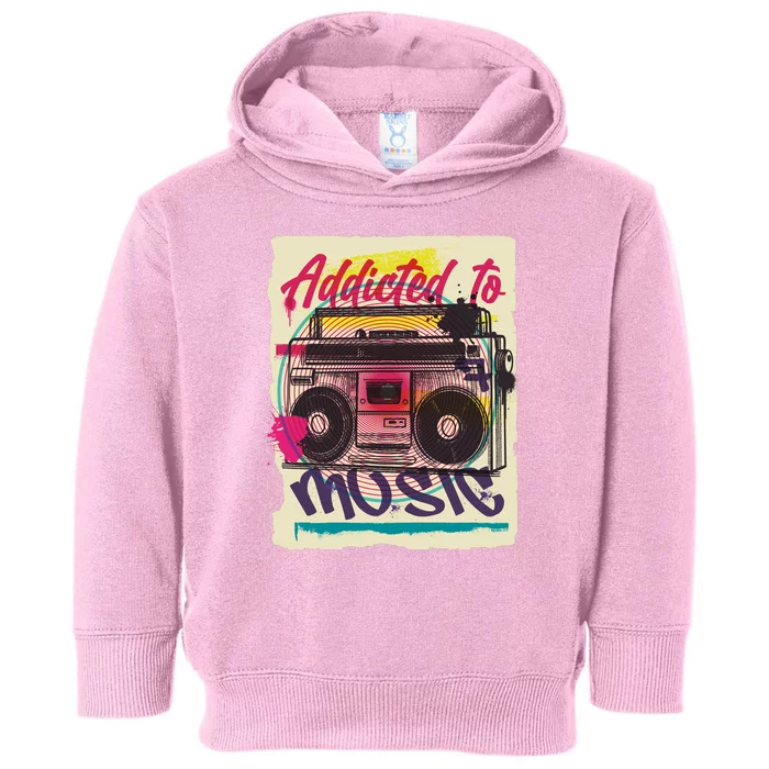 Addicted To Music Toddler Hoodie