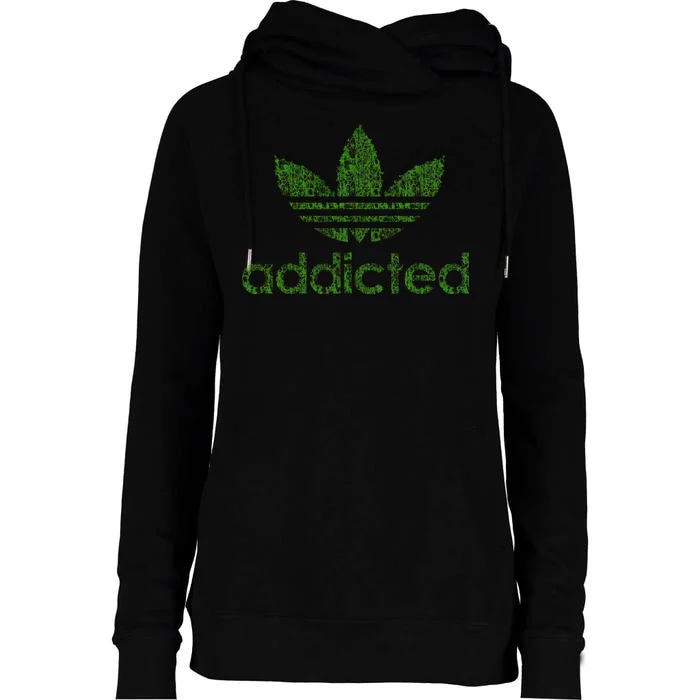 Addicted Weed Logo Womens Funnel Neck Pullover Hood