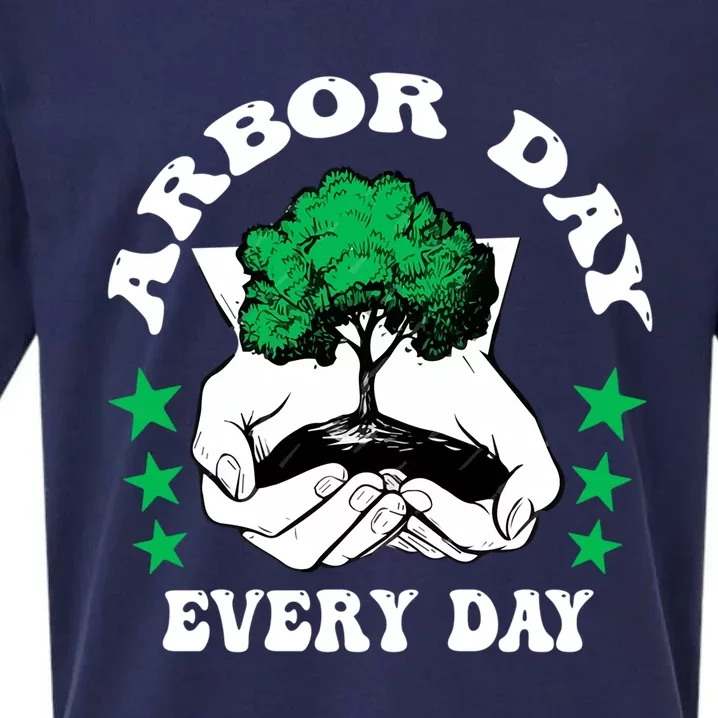 Arbor Day Everyday National Environtal Awareness Tree Gift Sueded Cloud Jersey T-Shirt