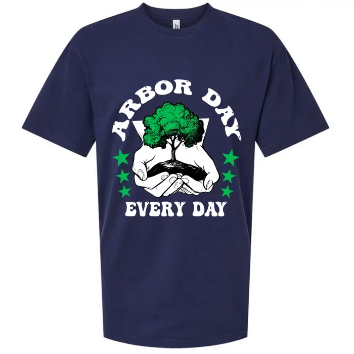 Arbor Day Everyday National Environtal Awareness Tree Gift Sueded Cloud Jersey T-Shirt