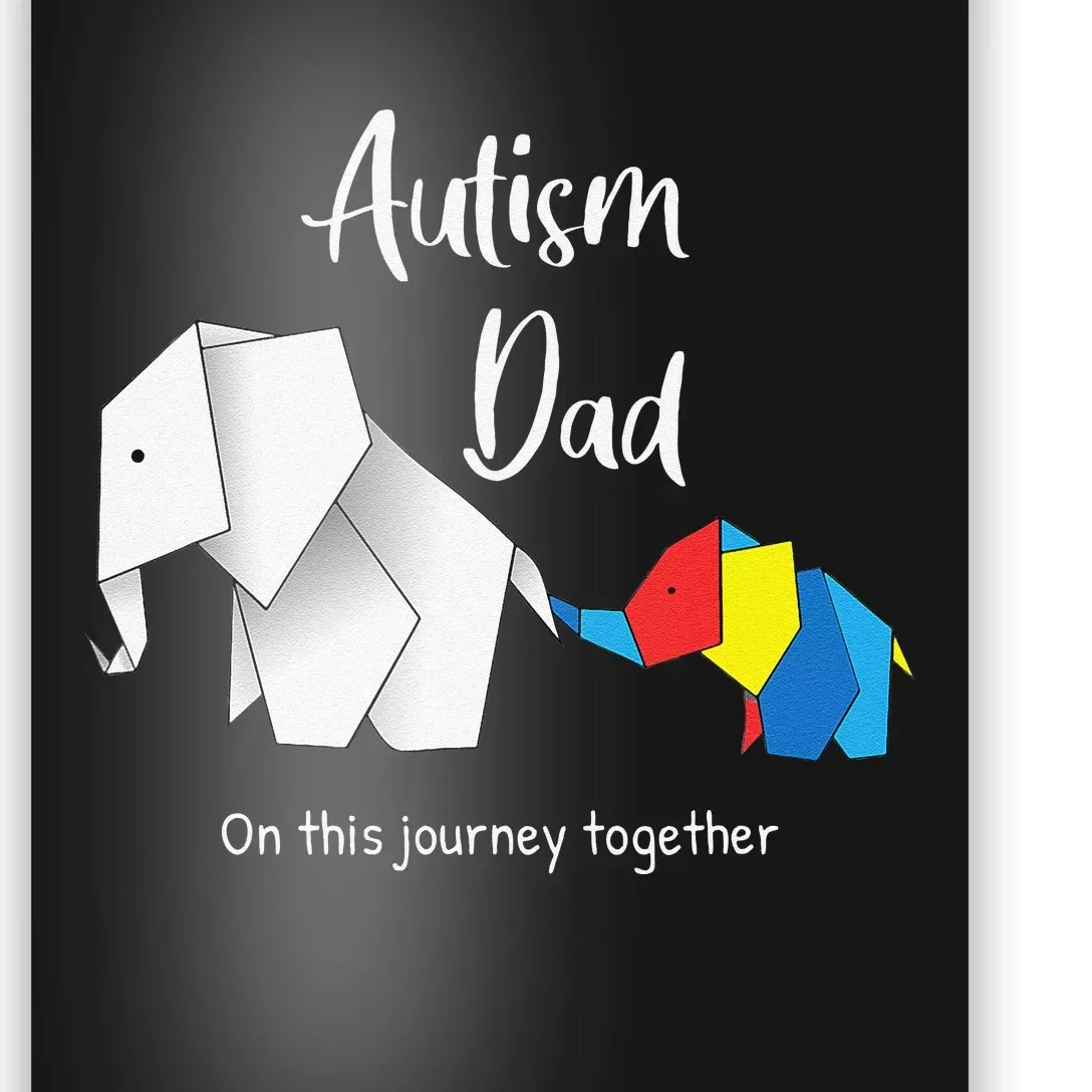 Autism Dad Elephant Autism Awareness Poster