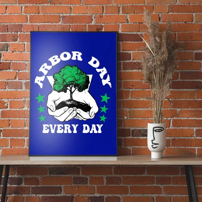 Arbor Day Everyday National Environtal Awareness Tree Gift Poster