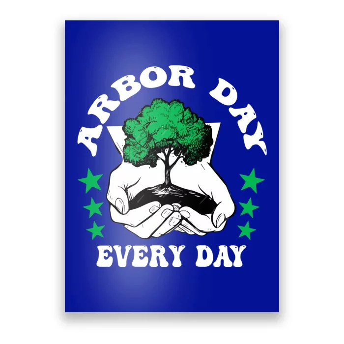 Arbor Day Everyday National Environtal Awareness Tree Gift Poster