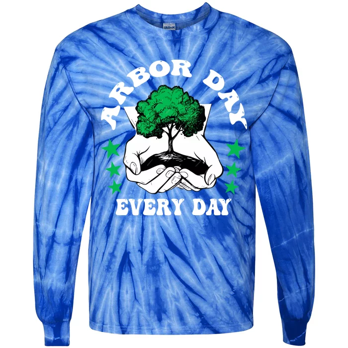 Arbor Day Everyday National Environtal Awareness Tree Gift Tie-Dye Long Sleeve Shirt