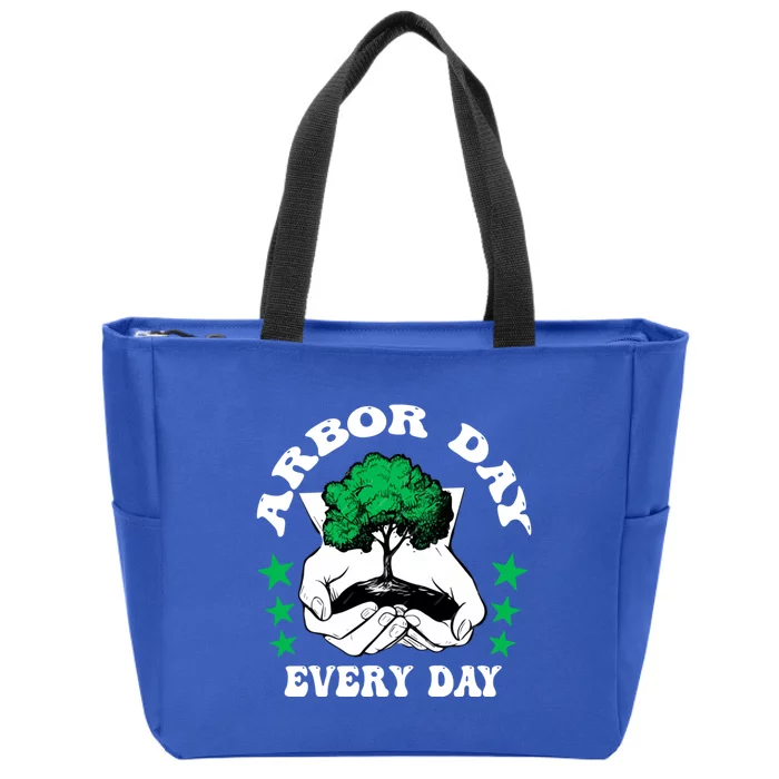 Arbor Day Everyday National Environtal Awareness Tree Gift Zip Tote Bag