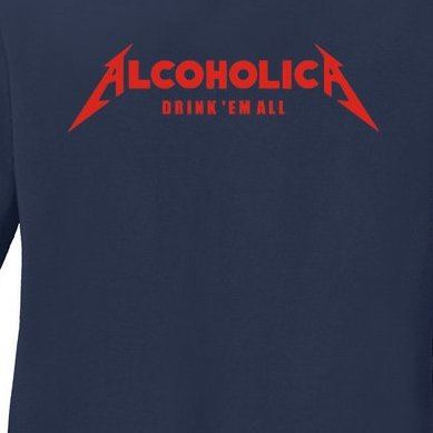 Alcoholica Drink 'Em All Ladies Missy Fit Long Sleeve Shirt