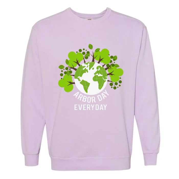 Arbor Day Everyday Earth Planet Anniversary Garment-Dyed Sweatshirt