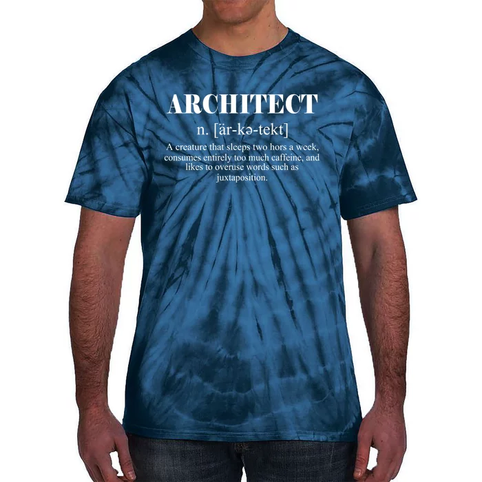 Architect Definition Funny Tie-Dye T-Shirt