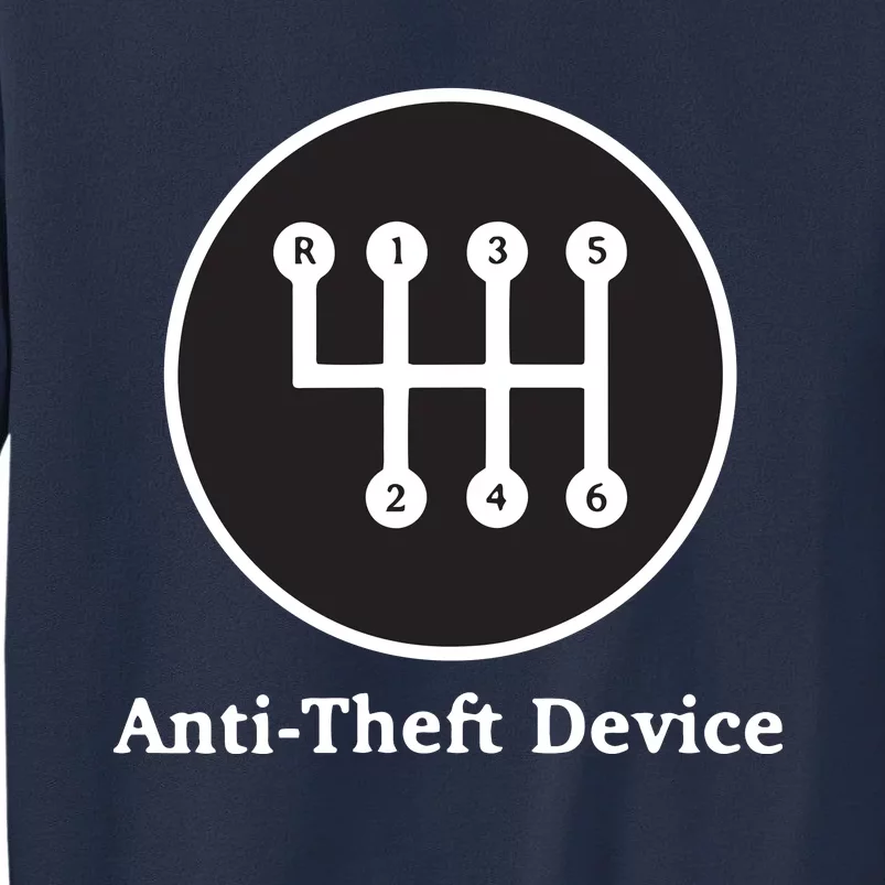 AntiTheft Device For Car Lovers Gearheads Sweatshirt