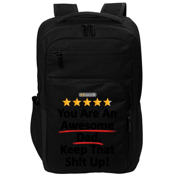 Awesome Dad Funny Gift Idea For Dad Impact Tech Backpack