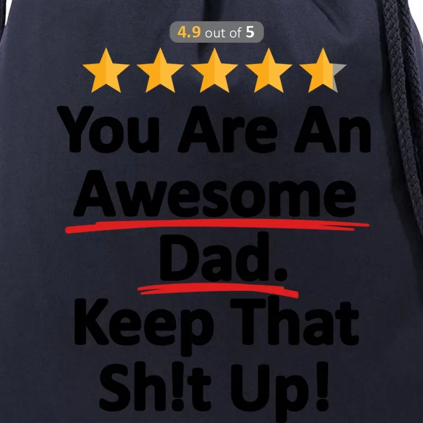 Awesome Dad Funny Gift Idea For Dad Drawstring Bag