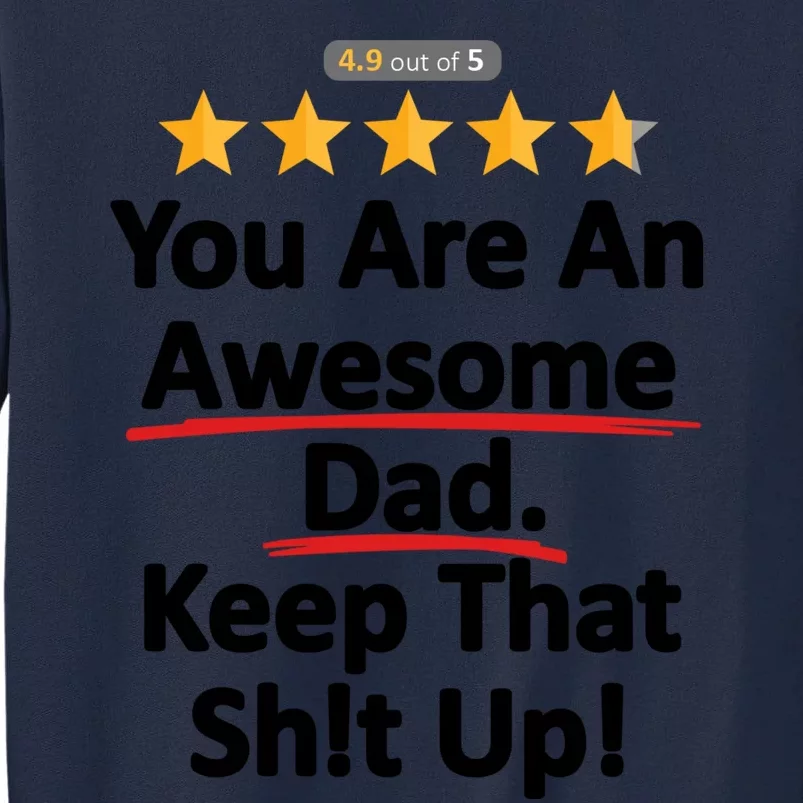 Awesome Dad Funny Gift Idea For Dad Tall Sweatshirt