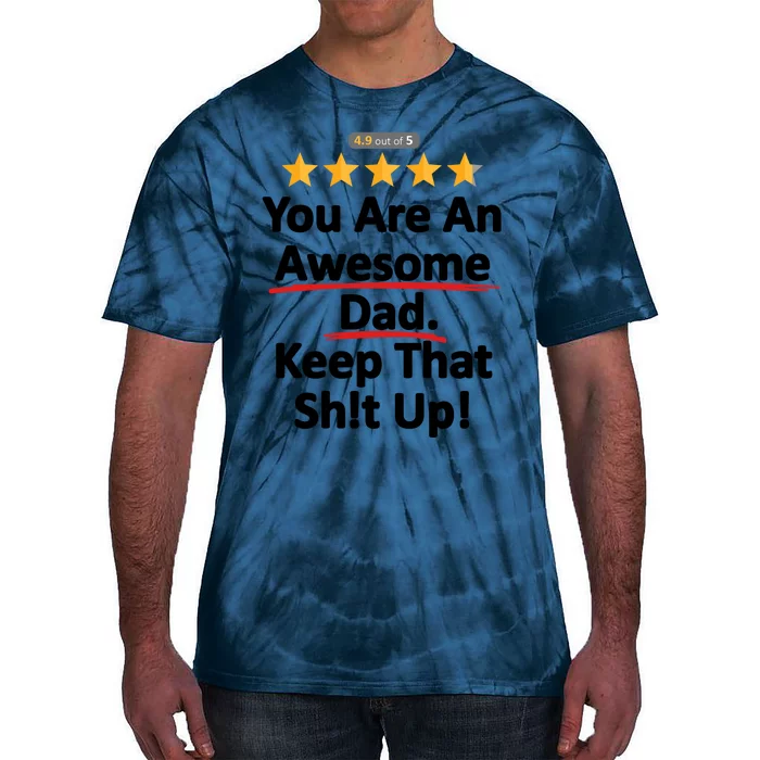 Awesome Dad Funny Gift Idea For Dad Tie-Dye T-Shirt