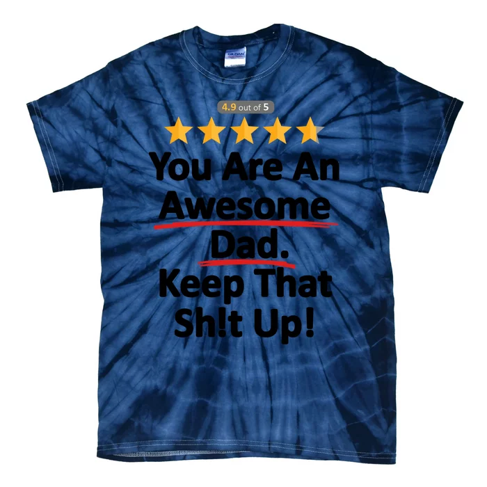 Awesome Dad Funny Gift Idea For Dad Tie-Dye T-Shirt