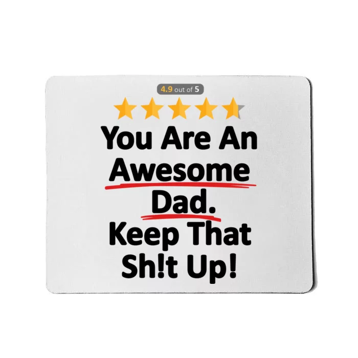 Awesome Dad Funny Gift Idea For Dad Mousepad