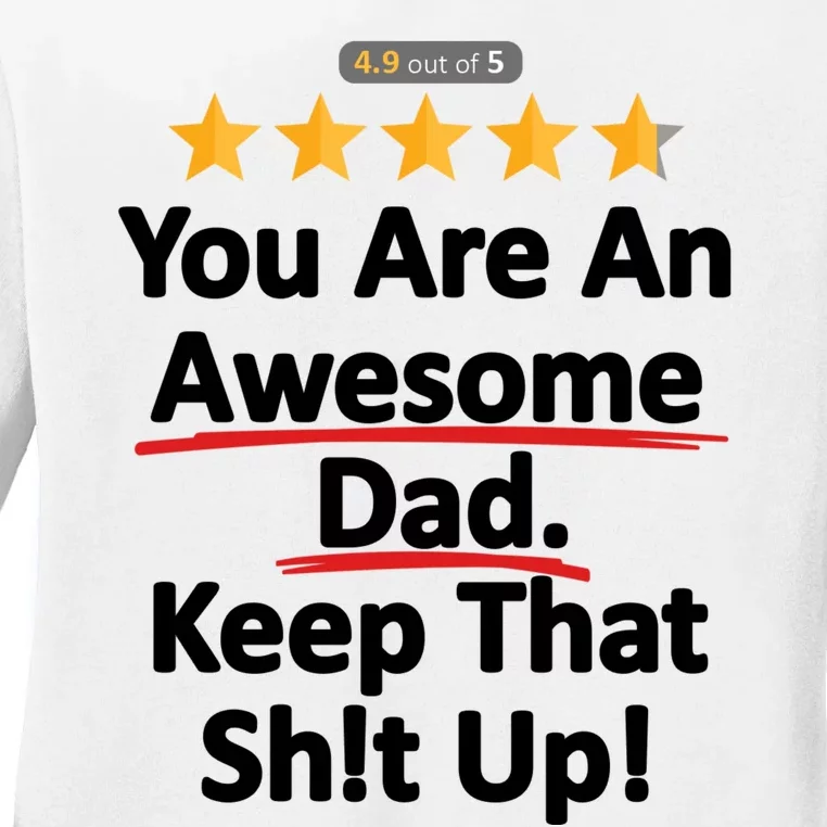 Awesome Dad Funny Gift Idea For Dad Ladies Long Sleeve Shirt