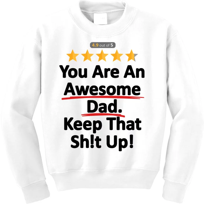 Awesome Dad Funny Gift Idea For Dad Kids Sweatshirt