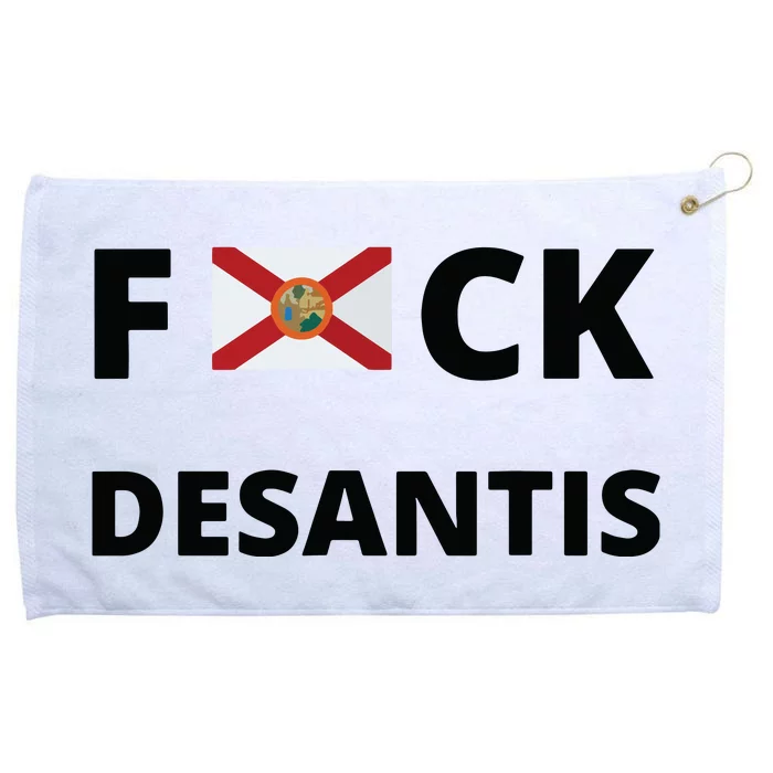 Anti Desantis Florida Ron Must Gone Anti Ron Desantis 2024 Grommeted Golf Towel