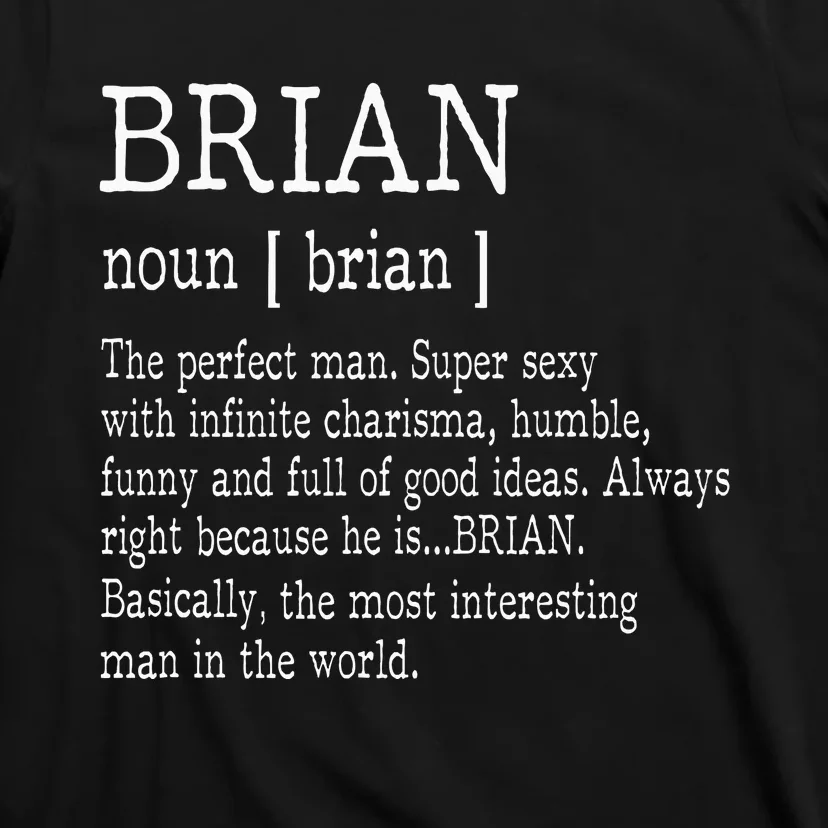 Adult Definition First Name Brian T-Shirt