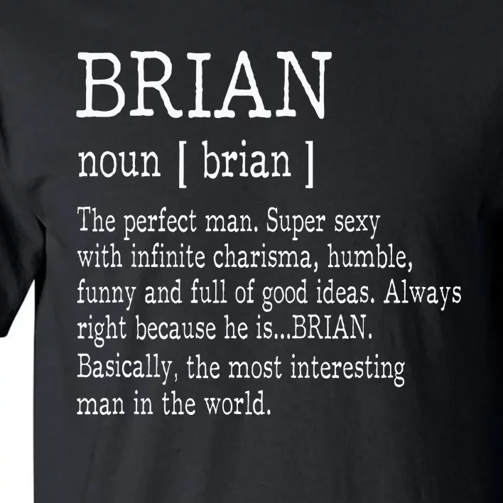 Adult Definition First Name Brian Tall T-Shirt