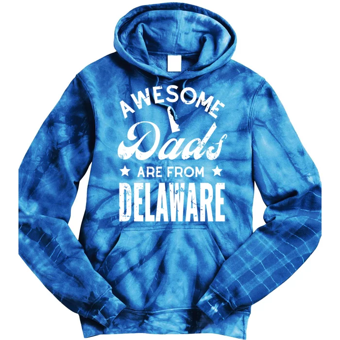 Awesome Dads From Delaware Fathers Day State Map Pride Gift Tie Dye Hoodie