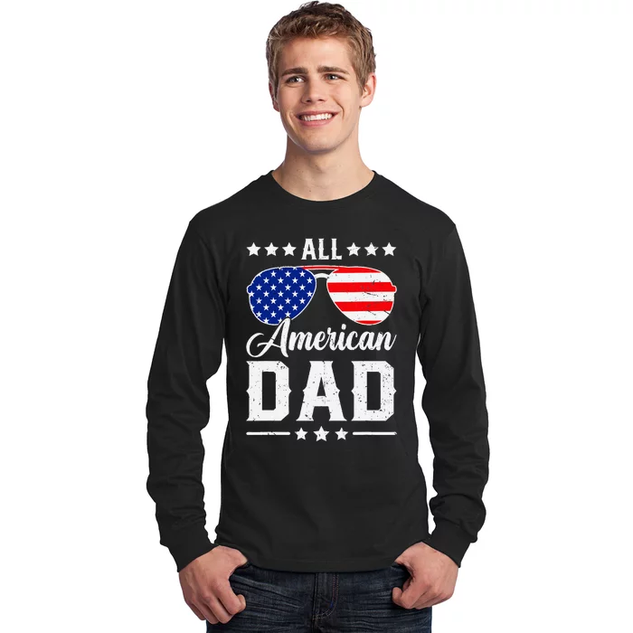 Allamerican Dad Funny Patriotic 4th Of July Long Sleeve Shirt