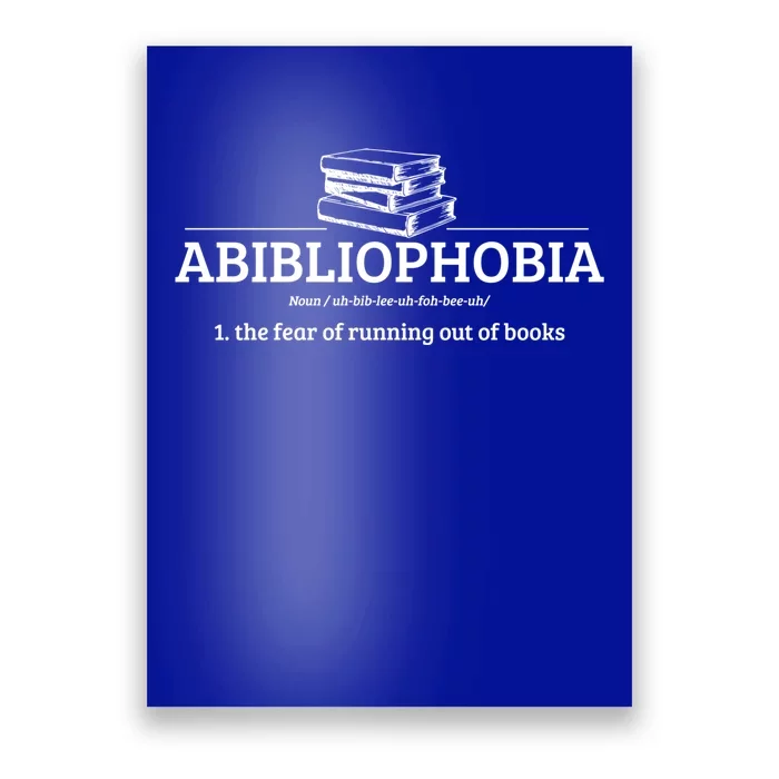 Abibliophobia Definition Funny Literature Book Lover Gift Poster