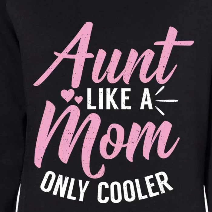 Aunt Definition Funny Mothers Sister Cool Aunts Crew Great Gift Womens California Wash Sweatshirt