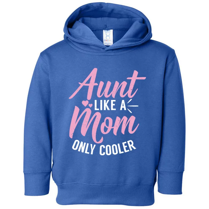 Aunt Definition Funny Mothers Sister Cool Aunts Crew Great Gift Toddler Hoodie