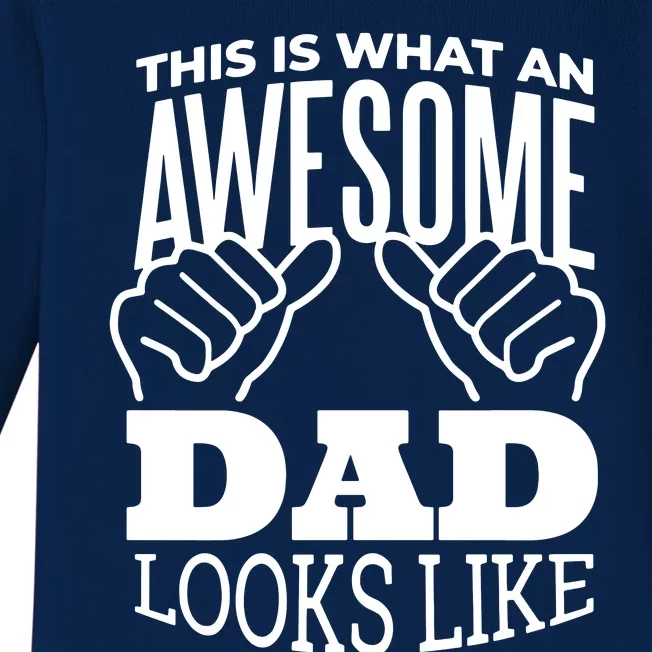 Awesome Dad Fathers Day Baby Long Sleeve Bodysuit