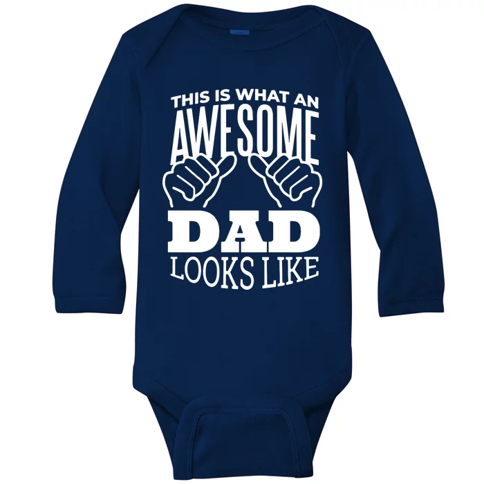 Awesome Dad Fathers Day Baby Long Sleeve Bodysuit