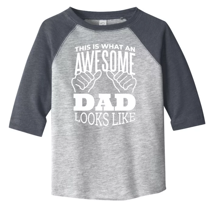 Awesome Dad Fathers Day Toddler Fine Jersey T-Shirt