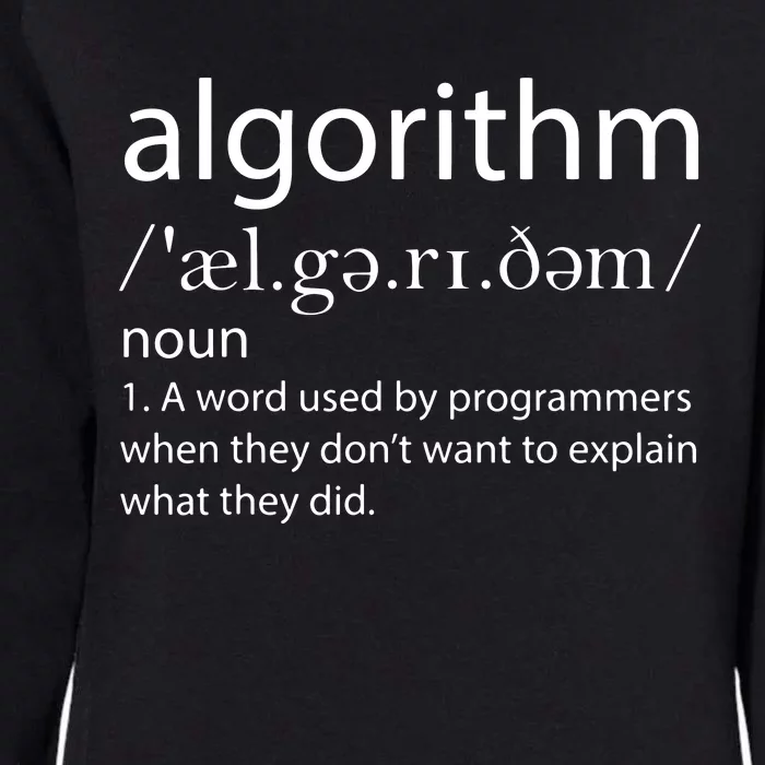 Algorithm Definition Funny Programming Software Developer Womens California Wash Sweatshirt