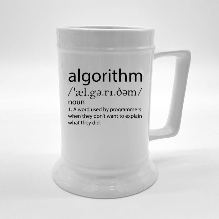 Algorithm Definition Funny Programming Software Developer Front & Back Beer Stein