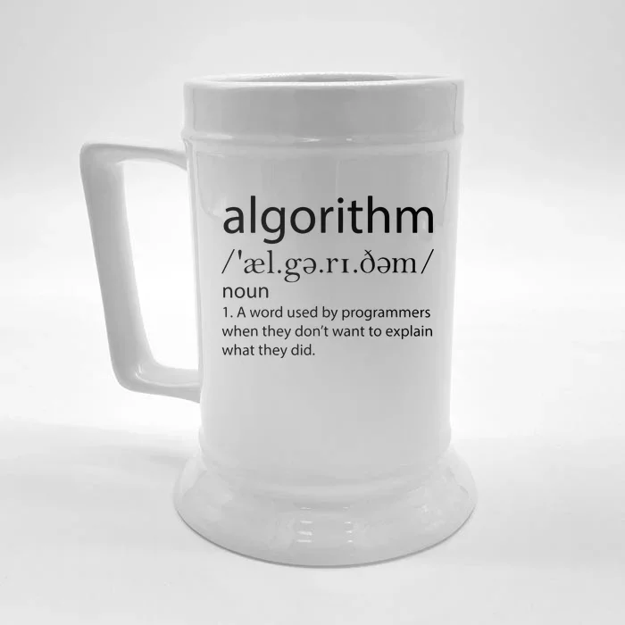 Algorithm Definition Funny Programming Software Developer Front & Back Beer Stein