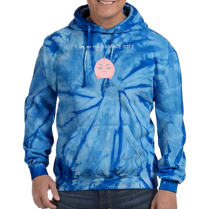 ASSFACE Diet funny yet inspirational Tie Dye Hoodie