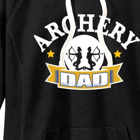 Archery Dad Father's Day Gift Funny Gift Cool Gift Women's Fleece Hoodie