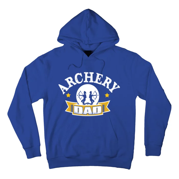 Archery Dad Father's Day Gift Funny Gift Cool Gift Hoodie