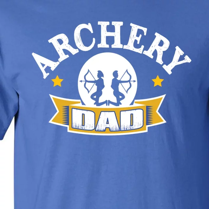 Archery Dad Father's Day Gift Funny Gift Cool Gift Tall T-Shirt