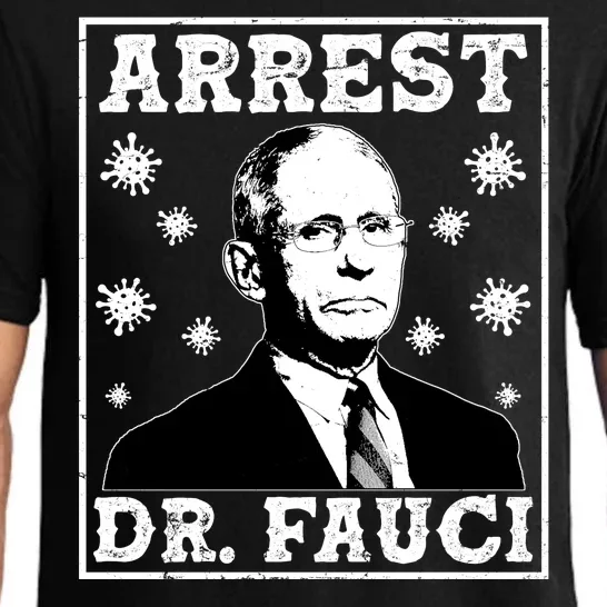 Arrest Dr. Fauci Pajama Set